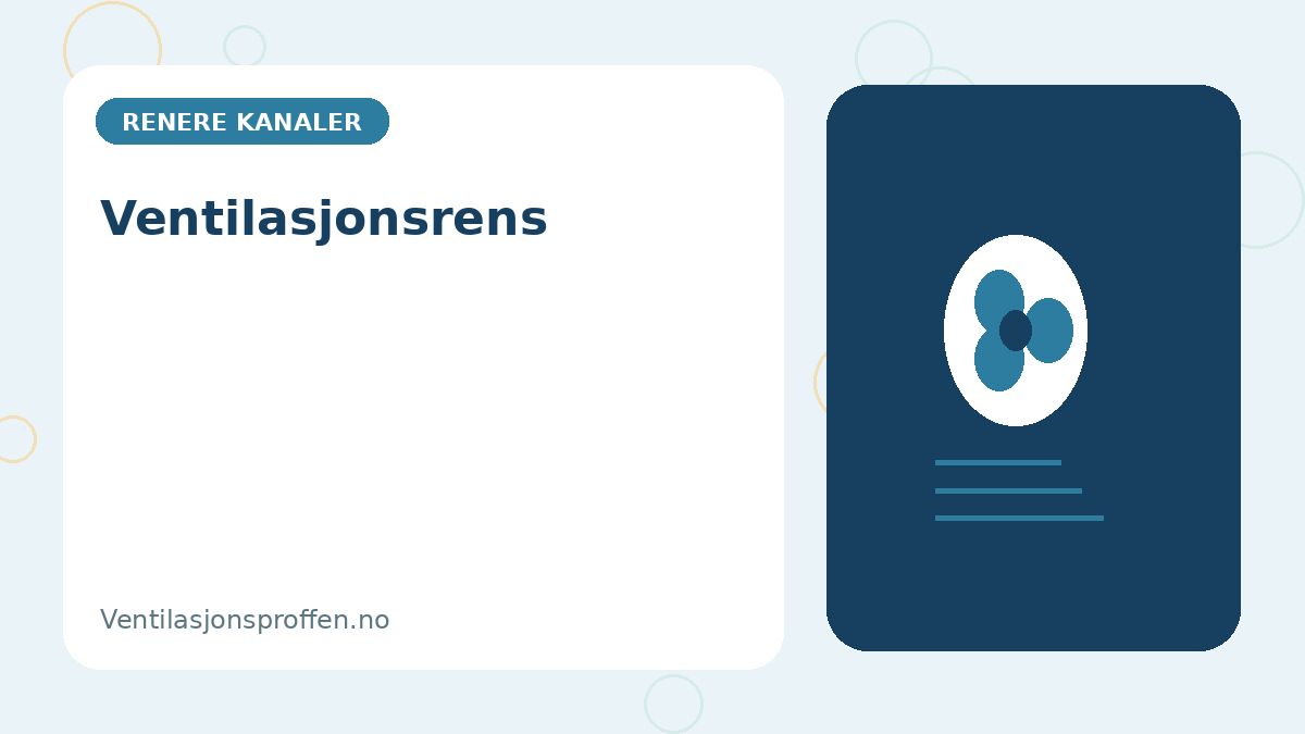 Illustrasjon av ventilasjonsrens